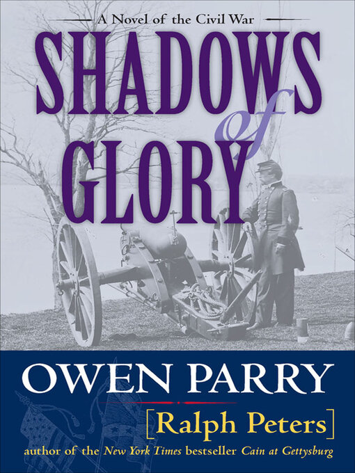 Title details for Shadows of Glory by Ralph Peters - Available